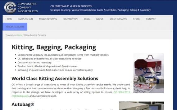 Components Company Incorporated offer kitting, bagging, and packaging as value-added services.