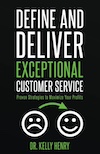 Cover of Define and Deliver Exceptional Customer Service