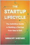 Cover of The Startup Lifecycle Cover of The Startup Lifecycle