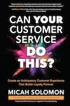Cover of Can Your Customer Service Do This? 