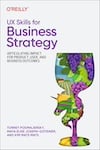 Cover of UX Skills for Business Strategy Cover of UX Skills for Business Strategy